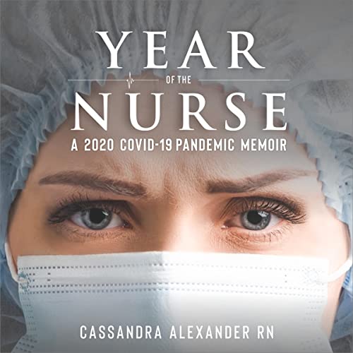 Year of the Nurse by Cassandra Alexander