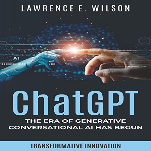 ChatGPT: The Era of Generative Conversational AI Has Begun