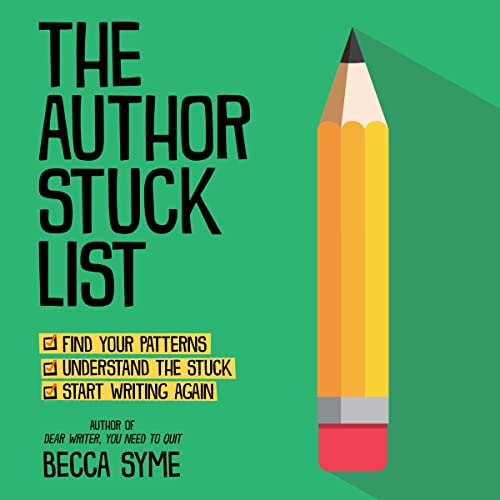 The Author Stuck List by Becca Syme