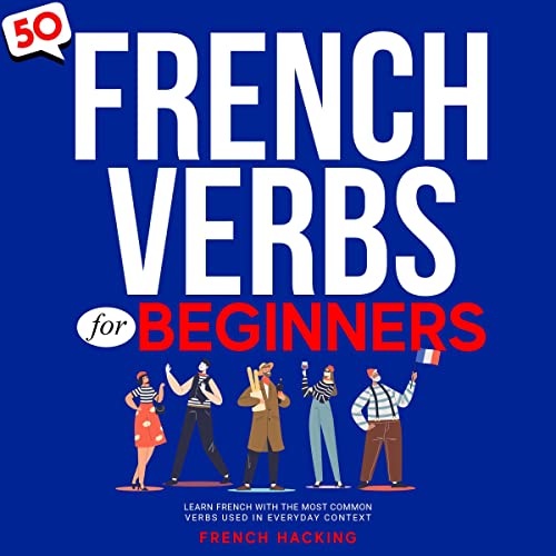 50 French Verbs for Beginners