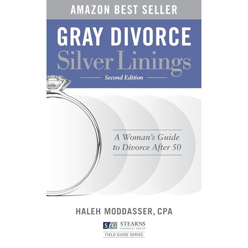 Gray Divorce, Silver Linings by Haleh Moddasser