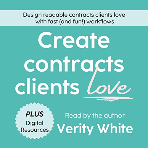 Create Contracts Clients Love by Verity White