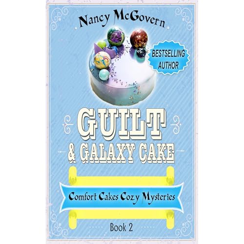 Guilt & Galaxy Cake