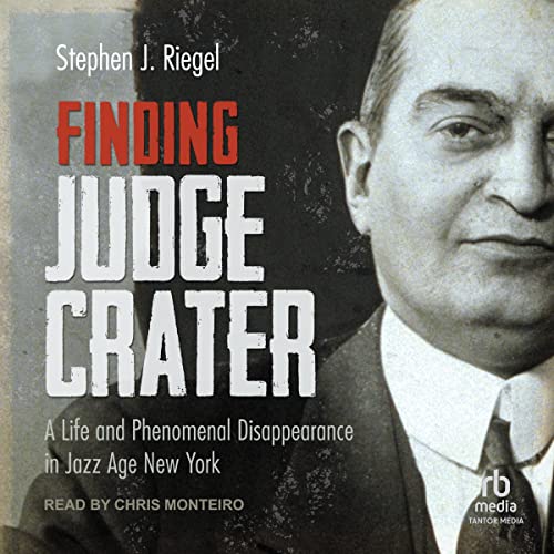Finding Judge Crater by Stephen J. Riegel
