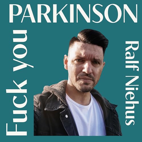 Fuck you Parkinson by Fuck you Parkinson