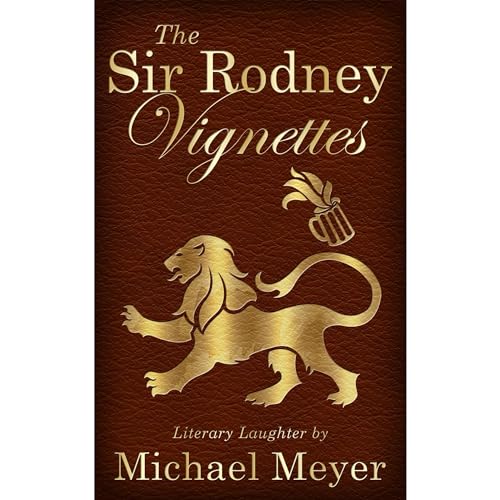 The Sir Rodney Vignettes