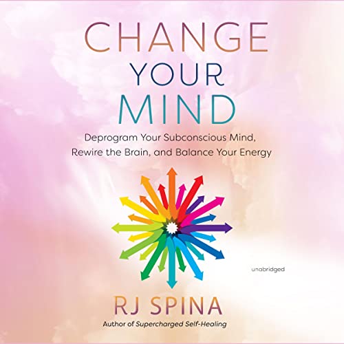 Change Your Mind by RJ Spina