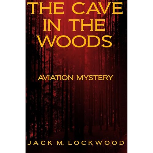 The Cave in The Woods
