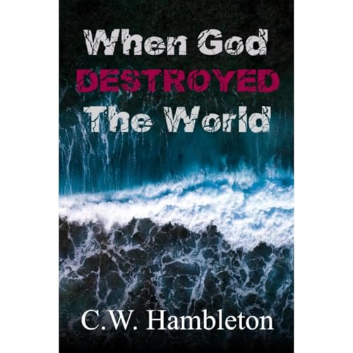 When God Destroyed the World