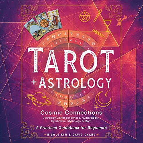 Tarot and Astrology Cosmic Connections