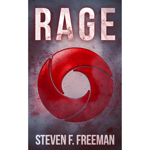 Rage by Steven F. Freeman