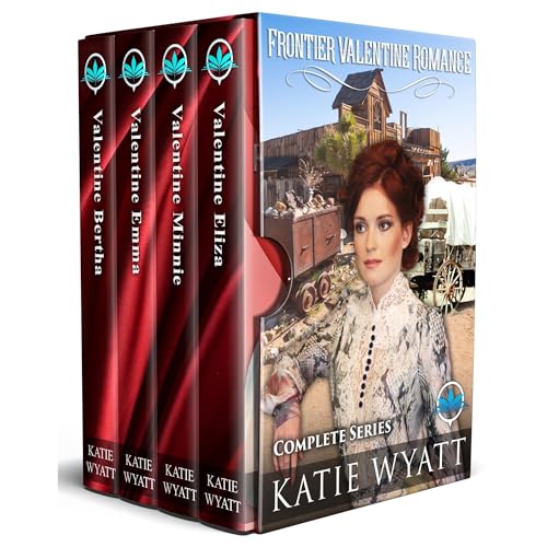 Frontier Valentine Romance Complete Series by Katie Wyatt