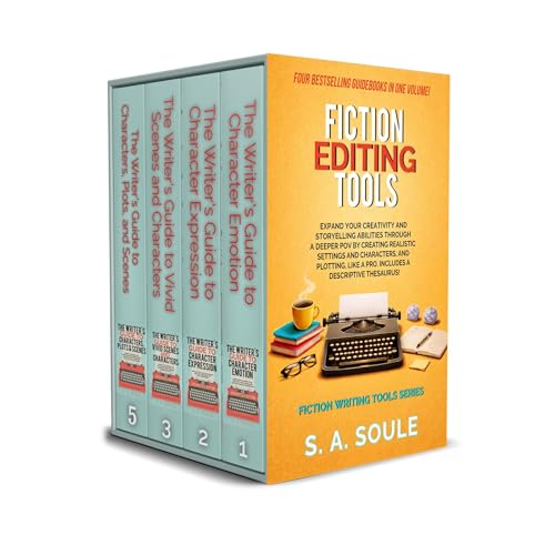 Fiction Editing Tools by S. A. Soule