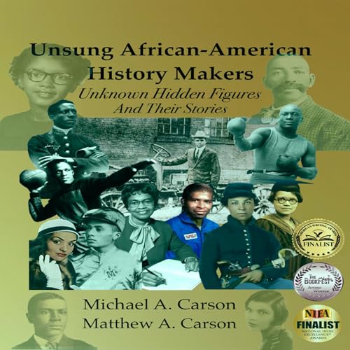 Unsung African-American History Makers by Michael Carson