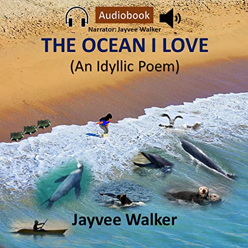 The Ocean I Love by Jayvee Walker