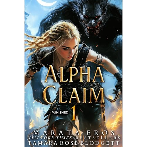 Alpha Claim 1 - Punished by Tamara Rose Blodgett