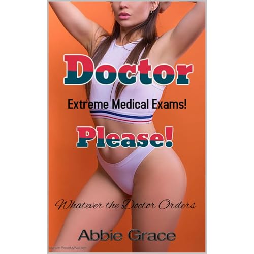 Doctor, Please! ~ Medical Examination Multi Story Hot Sex Bundle