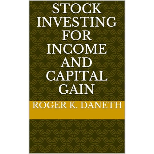 STOCK INVESTING FOR INCOME AND CAPITAL GAIN