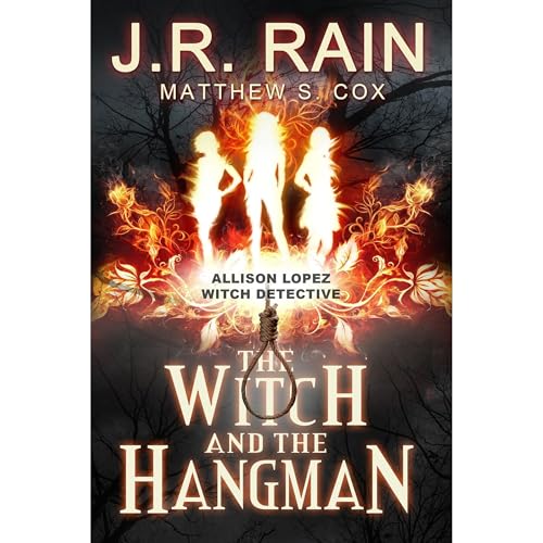 The Witch and the Hangman by J.R. Rain