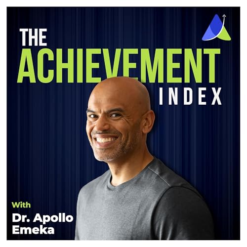 The Achievement Index: Prioritize, Leverage, Execute by Apollo Strategy Group