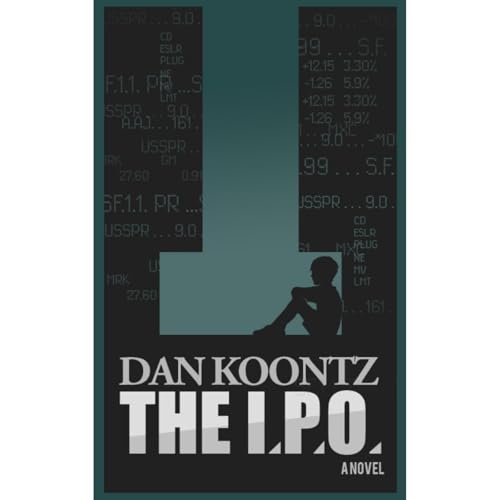 The I.P.O. by Dan Koontz