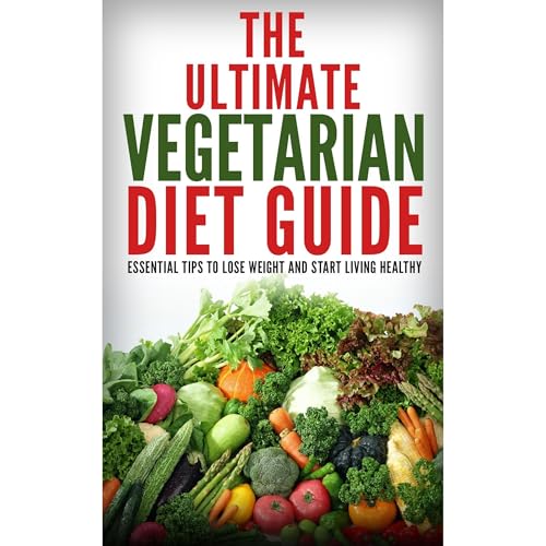 The Ultimate Vegetarian Diet Guide by Kathy Stanton