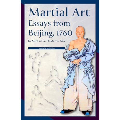 Martial Art Essays from Beijing, 1760