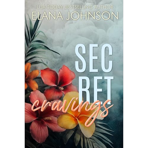Secret Cravings by Elana Johnson