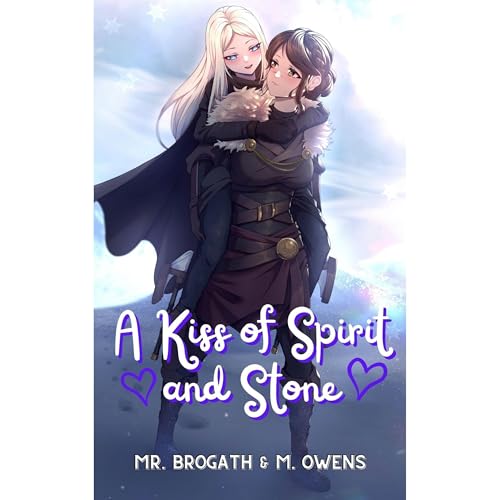 A Kiss of Spirit and Stone