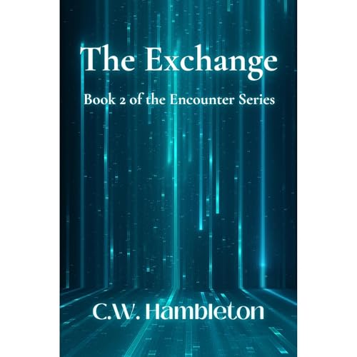The Exchange by C.W. Hambleton