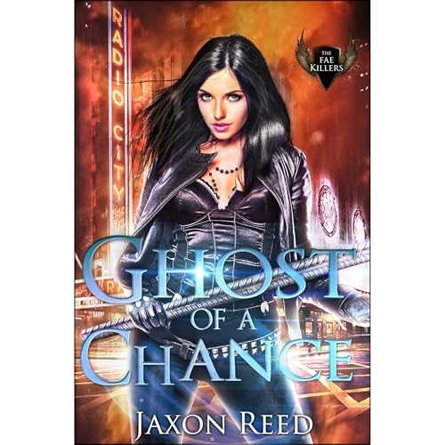 Ghost of a Chance by Jaxon Reed