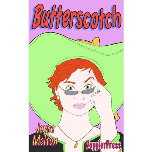 Butterscotch by Joyce Melton