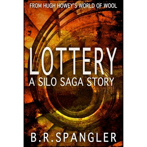 Lottery by B.R. Spangler