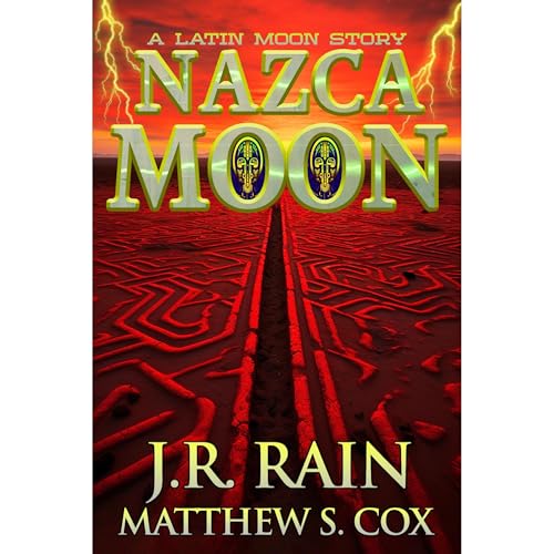 Nazca Moon by J.R. Rain
