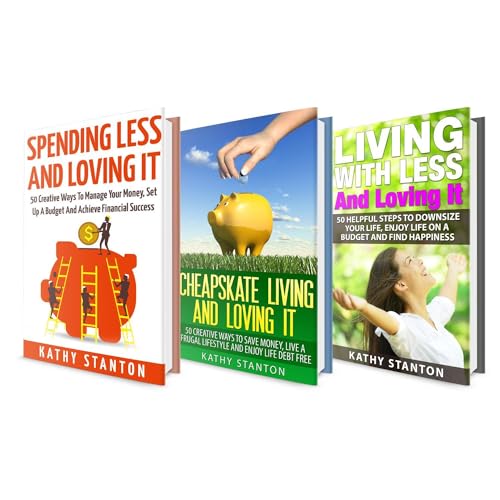 Frugal Living Hacks: 3 Manuscripts by Kathy Stanton