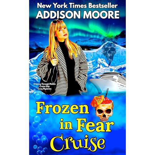 Frozen in Fear Cruise by Addison Moore