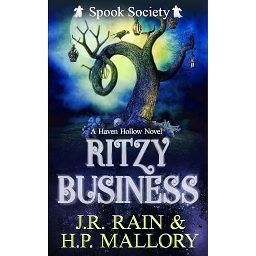 Ritzy Business: A Paranormal Women's Fiction Novel by J.R. Rain