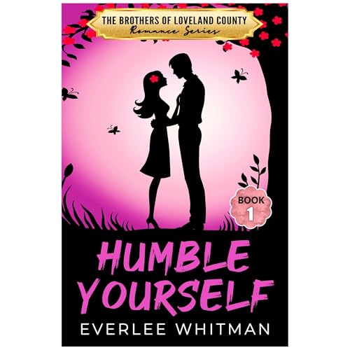 Humble Yourself by Everlee Whitman