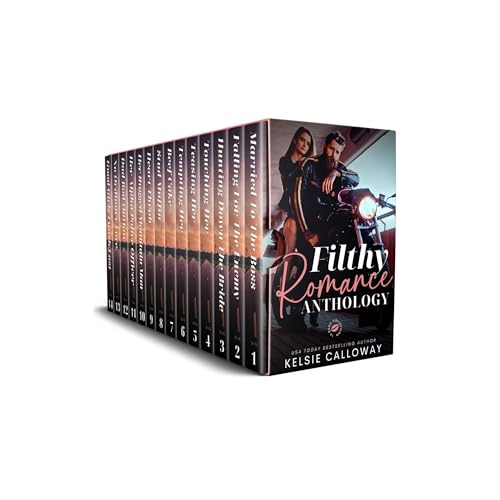 Filthy Romance Anthology by Kelsie Calloway