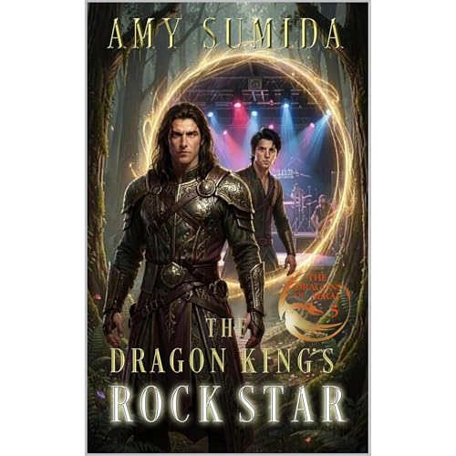 The Dragon King's Rock Star by Amy Sumida