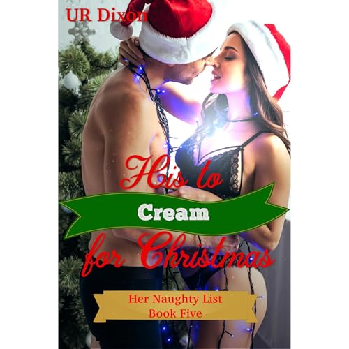 His to Cream for Christmas