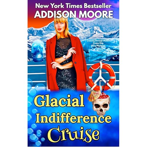 Glacial Indifference Cruise by Addison Moore