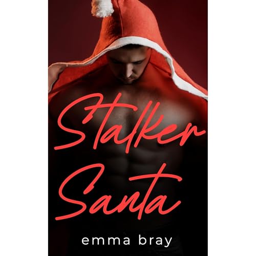 Stalker Santa by Emma Bray