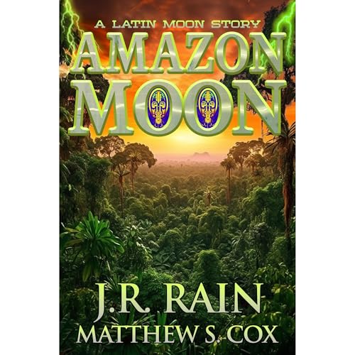 Amazon Moon by J.R. Rain