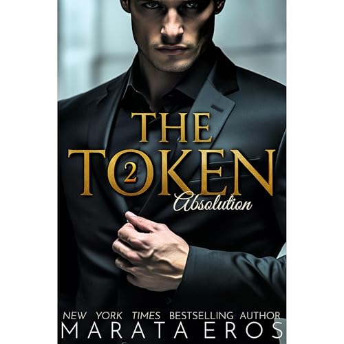 The Token 2 - Absolution by Marata Eros