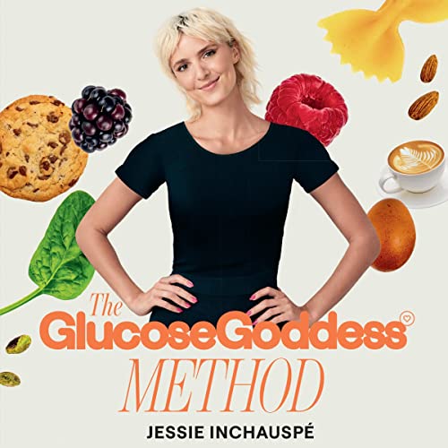 The Glucose Goddess Method by Jessie Inchauspé