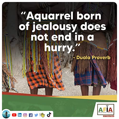 Overcoming Jealousy | AFIAPodcast | African Proverbs by Unknown