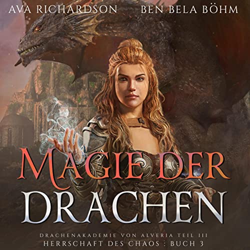 Magie der Drachen [Magic of Dragons] by Ava Richardson