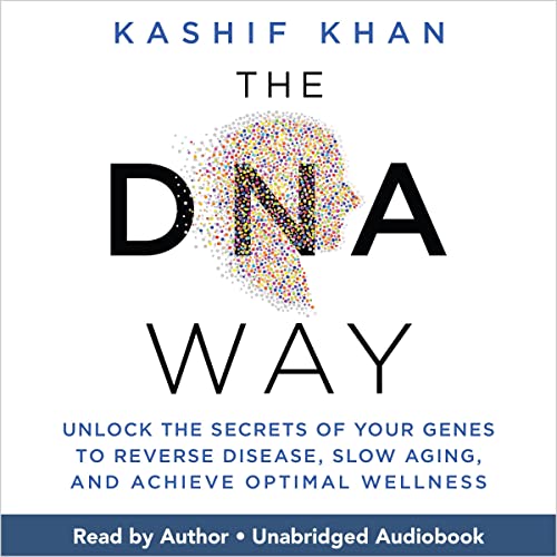 The DNA Way by Kashif Khan