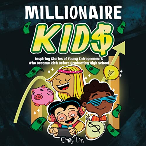 Millionaire Kids by Emily Lin